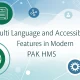 Multi language and Accessibility Features in Modern PAK HMS